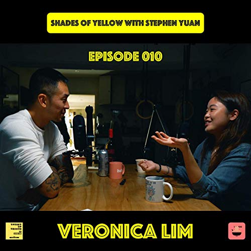 Rebroadcast: Ep 010 with Veronica Lim