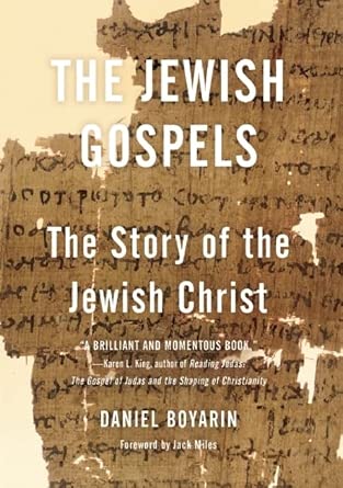 The Jewish Gospels: The Story of the Jewish Christ book cover