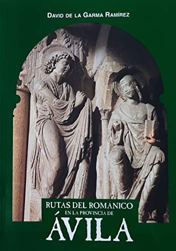 Portada de Rutas del romanico en la provincia de avila