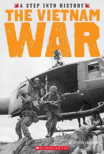 The Vietnam War (A Step into History)