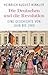 Die Deutschen und die Revolution: Eine Geschichte von 1848 bis 1989 Die Geschichte günstig Kaufen-Die Deutschen und die Revolution: Eine Geschichte von 1848 bis 1989