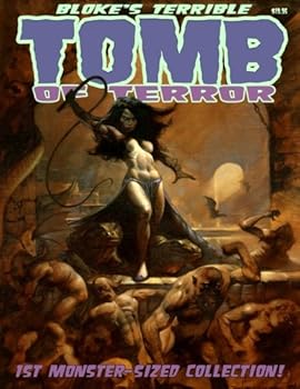 Paperback Bloke's Terrible Tomb Of Terror - 1st Monster-Sized Collection Book