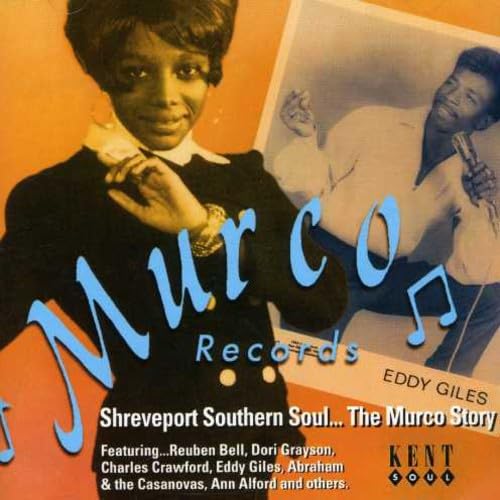 Shreveport Southern Soul-the Murco Story