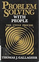 Problem Solving--With People: The Cycle Process 0819166448 Book Cover