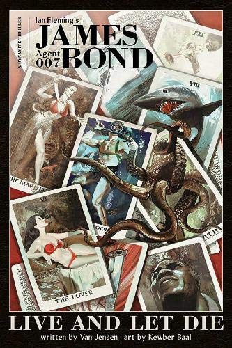 James Bond: Live and Let Die OGN – Signed Edition (Ian Fleming's James Bond)