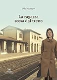  La ragazza scesa dal treno