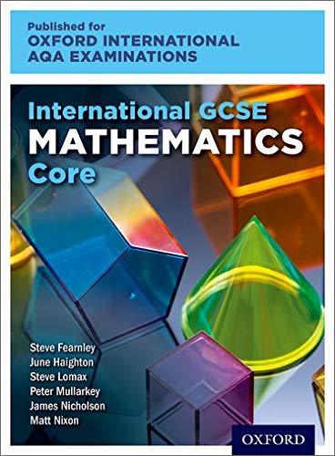 OXFORD UNIVERSITY PRESS OxfordAQA International GCSE Mathematics Core (926: Student Book