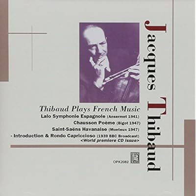 Thibaud Plays French Music