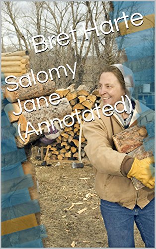 Salomy Jane (Annotated)