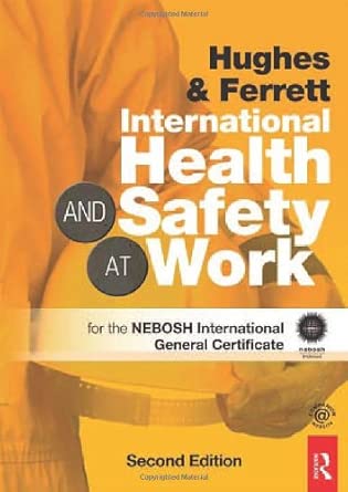 International Health and Safety at Work: The Handbook for the NEBOSH International General Certificate 2nd Edition-Wow! eBook