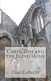 netley olivia black  Chris, Tom and the Blind Monk.: A Tale of Ghostly Goings on at Netley Abbey by Mr Eliot Easterby (2014-04-03)