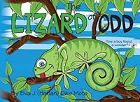 The Lizard of Odd: How a boy found a wonderful pet 1481065629 Book Cover