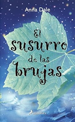 SALAMANDRA El susurro de las brujas (Narrativa Joven)