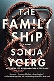 The Family Ship: A Novel