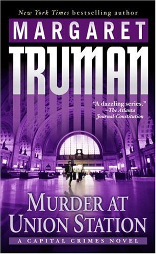 Murder at Union Station (Capital Crimes Book 20)