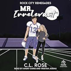 Mr. Irrelevant Audiolibro Por C.L. Rose arte de portada