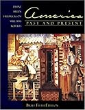 America Past and Present: Brief Edition, Single Volume, Fifth Edition