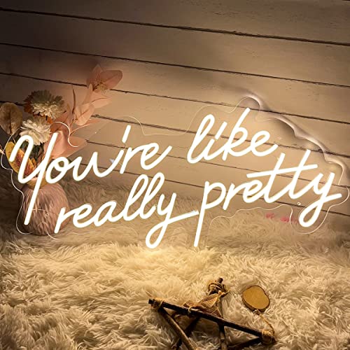 Image of Neon Signs You are Like Really Pretty-Transparent Acrylic with Dimmers Light Signs Indoor Bedroom Decor Wall Led Neon Sign Backdrop Flex 25.5x11.8 IN Bar Christmas Party Wedding Living Room Warm White