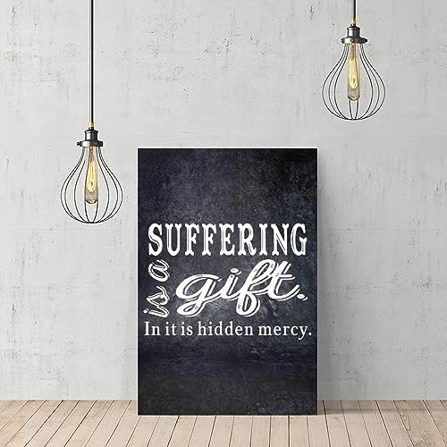 Impression sur toile encadrée Suffering Is A Gift tableau rustique 40 cm