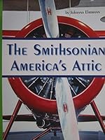 Leveled Reader Library Level 6, The Smithsonian America's Attic 002203028X Book Cover