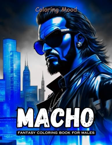 MACHO Fantasy Coloring Book for Males, Motivational, Men's Lifest...