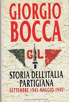 Storia dell'Italia partigiana 8804430567 Book Cover