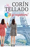 ¡Si yo coqueteara! (Coral)