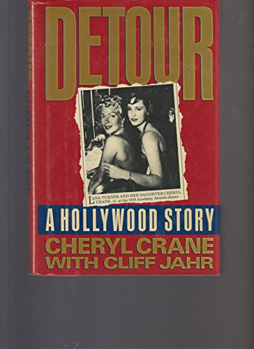 Detour: a Hollywood Tragedy; my Life with Lana