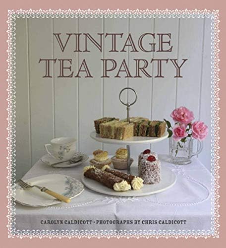 Vintage Tea Party Hardcover – 8 Mar. 2012