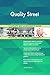 Produktbild Quality Street All-Inclusive Self-Assessment - More than 670 Success Criteria, Instant Visual Insights, Comprehensive Spreadsheet Dashboard, Auto-Prioritized for Quick Results