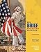 The Brief American Pageant: A History of the Republic, Volume II: Since 1865