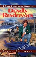 Deadly Rendezvous 1883061024 Book Cover