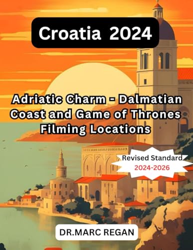 Croatia 2024: Adriatic Charm - Dalmatian Coast and Game of Thrones Filming Locations image 2
