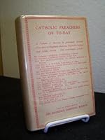 Catholic Preachers of To-day: Seventeen Sermons. B0077FGS70 Book Cover
