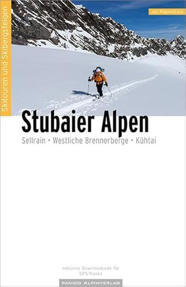 Skitouren Skibergsteigen Stubaier Alpen: Sellrain - Westliche Brennerberge - Kühtai