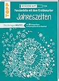 bine brändle bücher Autor: Ursula Schwab Vorlagenmappe Fensterdeko mit dem Kreidemarker - Jahreszeiten: 10 Vorlagebögen mit Motiven in Originalgröße plus sämtliche Motive als Download