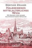 Cover zum Buch Halbseidenes mittelalterliches Wien