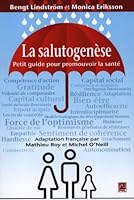 LA SALUTOGENESE PETIT GUIDE POUR PROMOUVOIR LA SANTE 2763796834 Book Cover