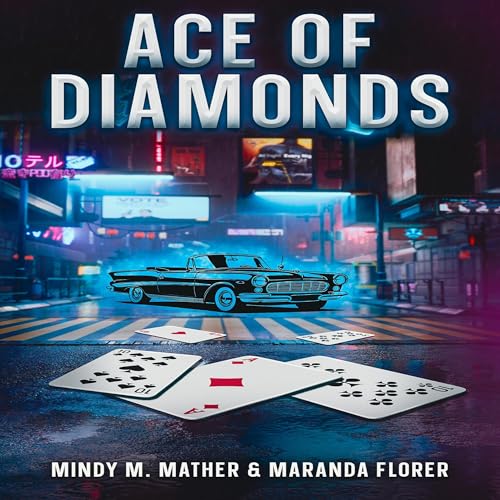 Ace of Diamonds Audiolivro Por Mindy M. Mather, Maranda Florer capa