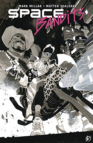 Space Bandits #1 CVR B - Black/White Scalera Va... B07V345FHX Book Cover