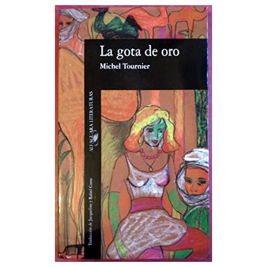 La gota de oro (Literaturas)
