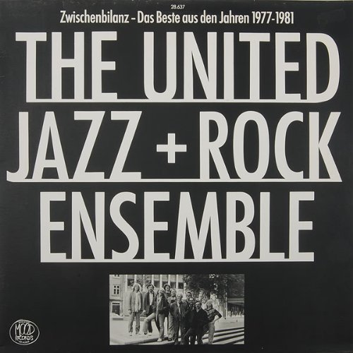 United Jazz+Rock Ensemble, The - Zwischenbilanz - Das Beste Aus Den Jahren 1977-1981 - Mood Records - 28.637
