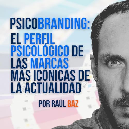 T05E17 PSICOBRANDING: WhatsApp: El amigo que nunca se desconecta