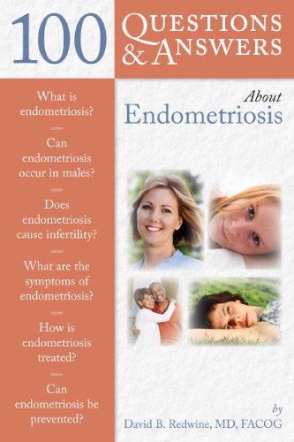100 Questions & Answers About Endometriosis