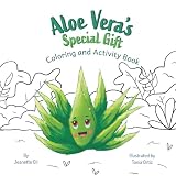 Aloe Vera’s Special Gift: Coloring & Activity Book