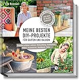 Meine besten DIY-Projekte für Garten und Balkon: Draußen schöner wohnen: Beleuchtung, Sichtschutz, Möbel, Accessoires, Hochbeete, Deko: Draußen ... Hochbeete, Deko … Mit Step-by-Step-Fotos