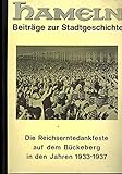 bückeberg hitler  Die Reichserntedankfeste auf dem Bückeberg in den Jahren 1933 - 1937 (Stadtgeschichte Hameln 1919 - 1949 Band IV).