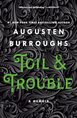 Compare Textbook Prices for Toil & Trouble  ISBN 9781250752000 by Burroughs, Augusten