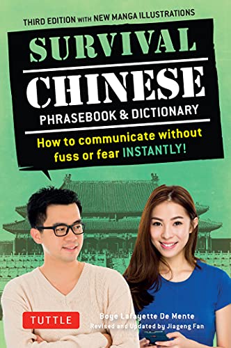 Survival Chinese: How to Communicate without Fuss or Fear Instantly! (A Mandarin Chinese Language Phrasebook) (Survival Phrasebooks)