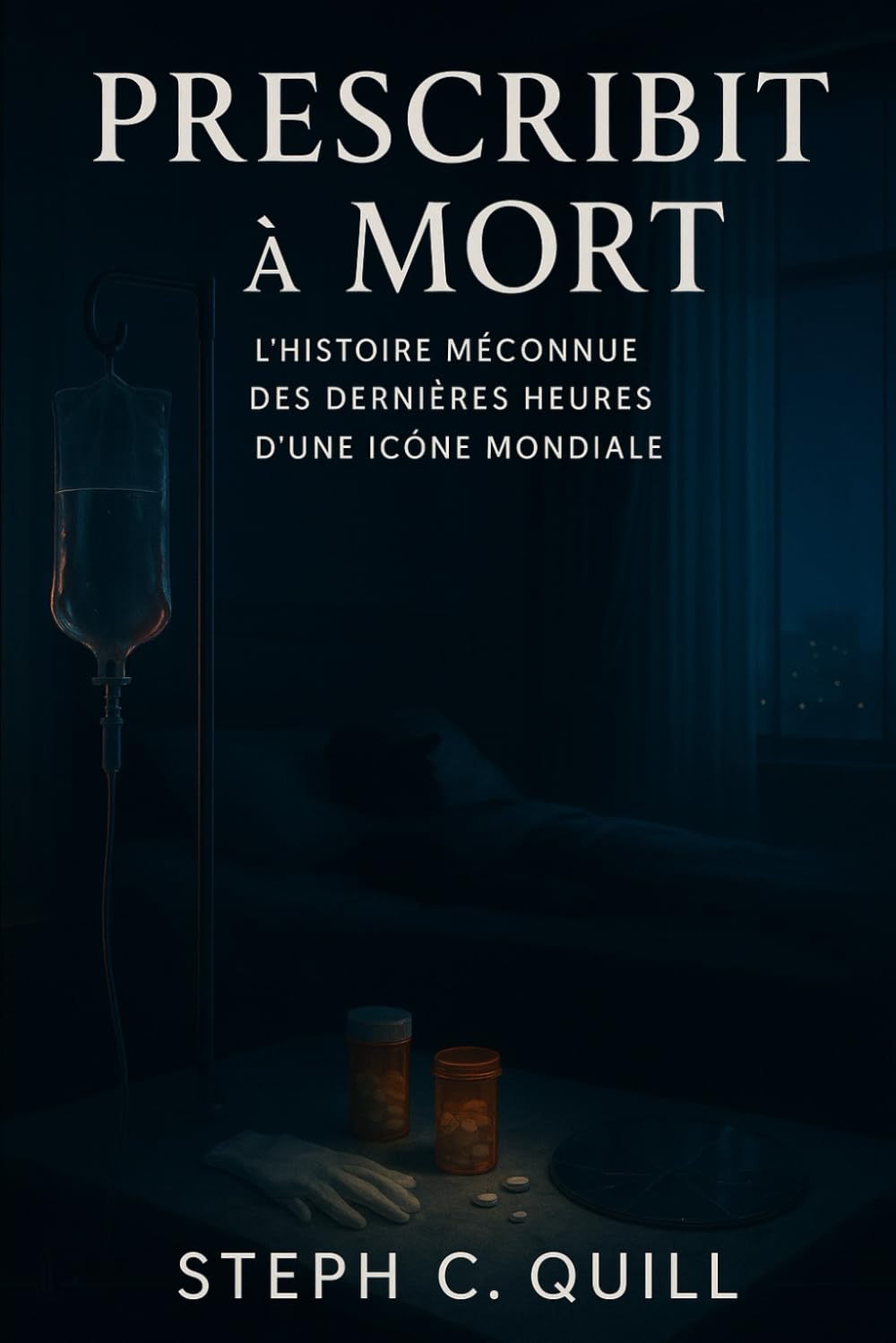Prescrit à mort: L'histoire méconnue derrière les dernières heures d'une icône mondiale